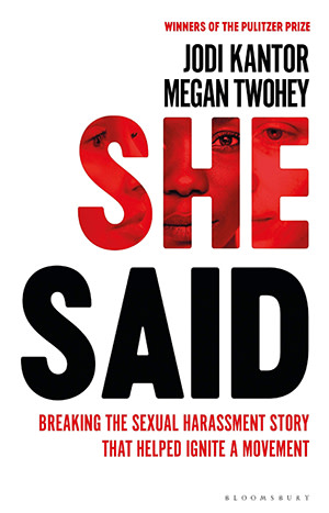 Front cover of 'She Said', by Jodi Kantor and Megan Twohey