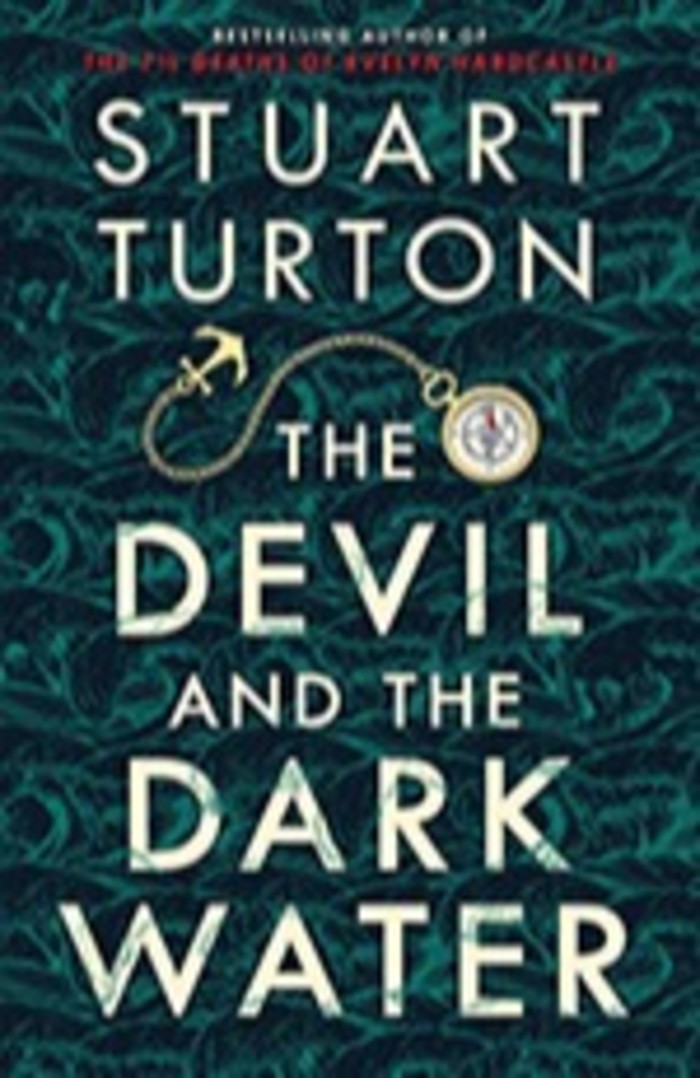 Book cover of ‘The Devil and the Dark Water” by Stuart Turton