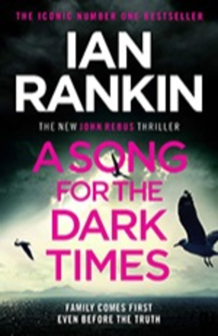 Book cover of “A Song for the Dark Times’ by Ian Rankin