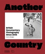The cover of Another Country: British Documentary Photography since 1945