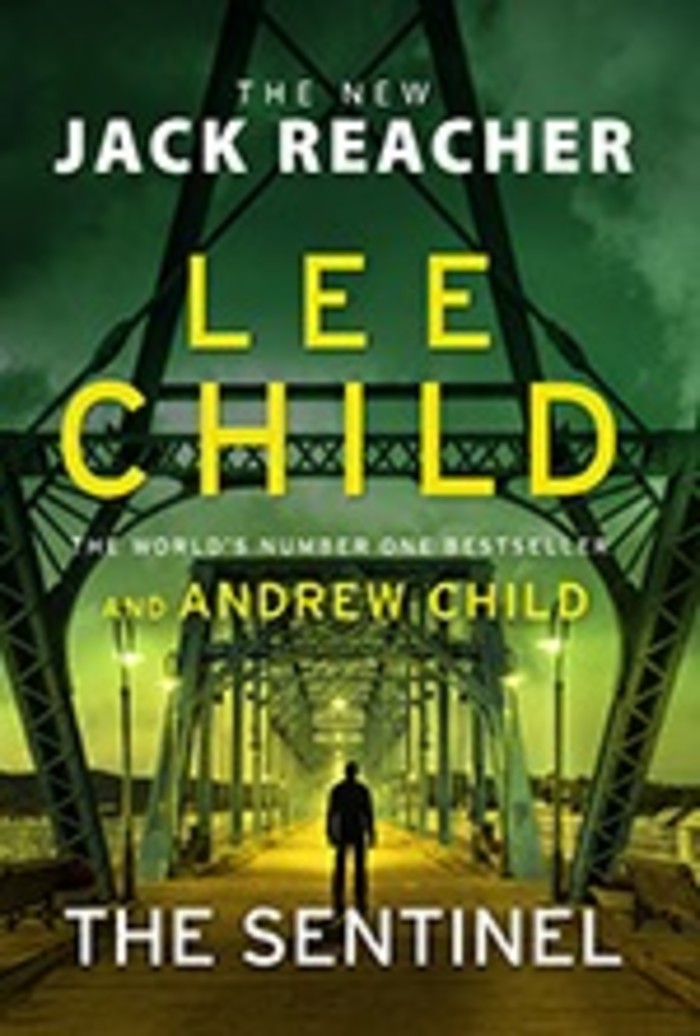 Book cover of ‘The Sentinel’ by Lee Child and Andrew Child
