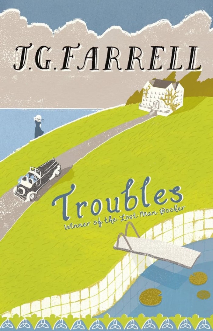 Troubles, 1970, by JG Farrell