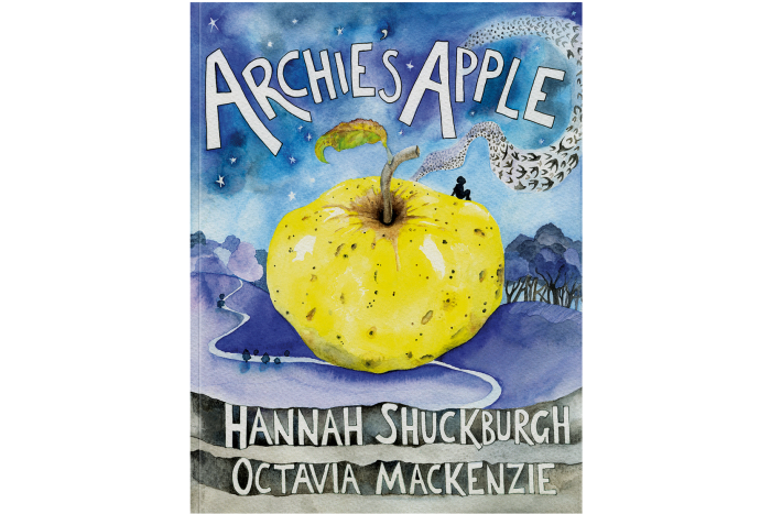 Archie’s Apple by Hannah Shuckburgh and Octavia Mackenzie (Little Toller, £14)