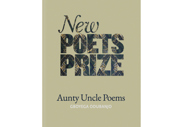 Aunty Uncle Poems by Gboyega Odubanjo (Smith/Doorstop Books, £5)
