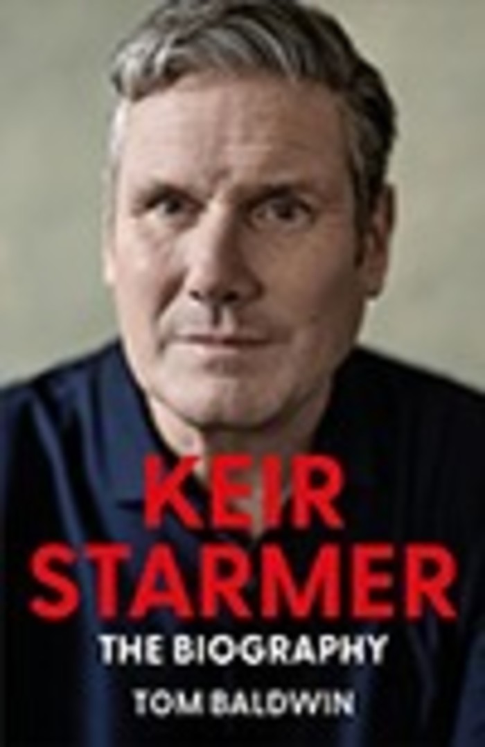 Book cover of ‘Keir Starmer: The Biography’
