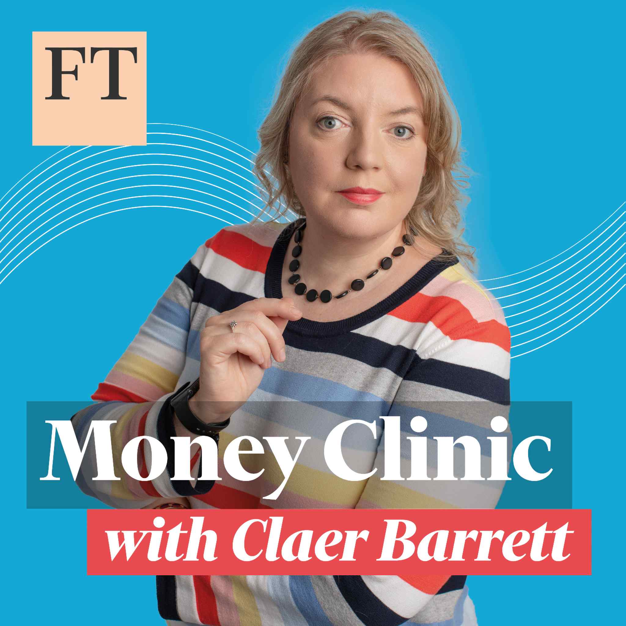 Money Clinic with Claer Barrett podcast