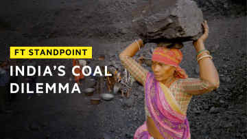 FT Standpoint: India's coal dilemma
