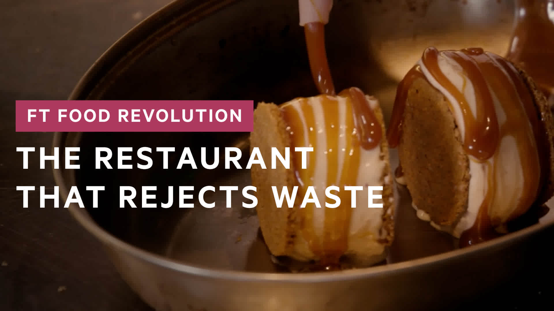 Inside London's 'zero waste' restaurant | FT Food Revolution