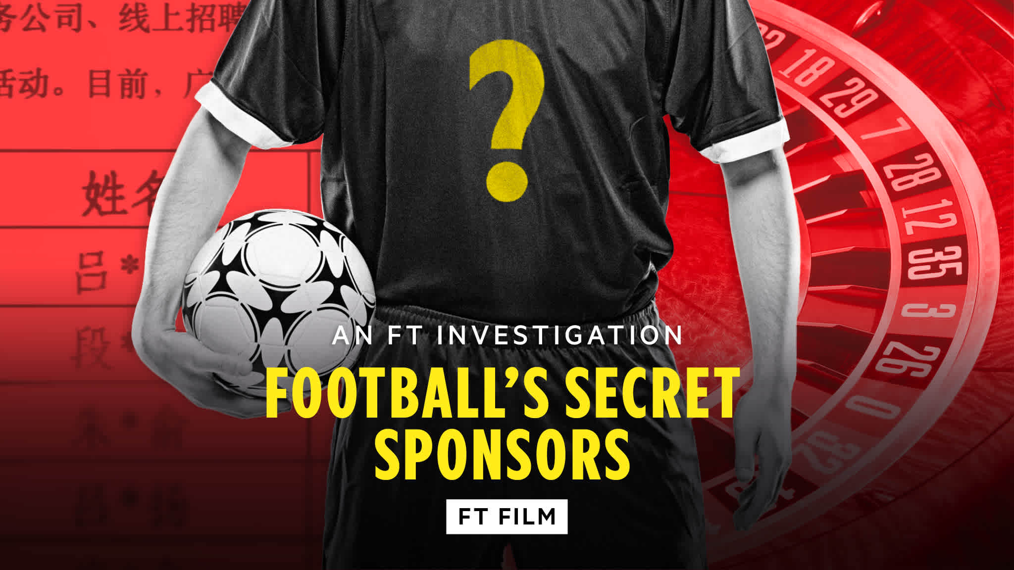 An FT Investigation Football's Secret Sponsors